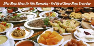 Iftar Menu Ideas for Ramadan – Get Best Food Menu Everyday